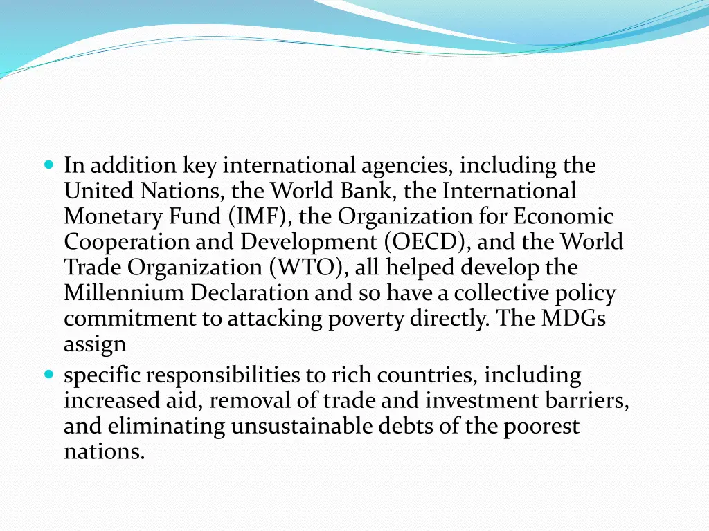 in addition key international agencies including