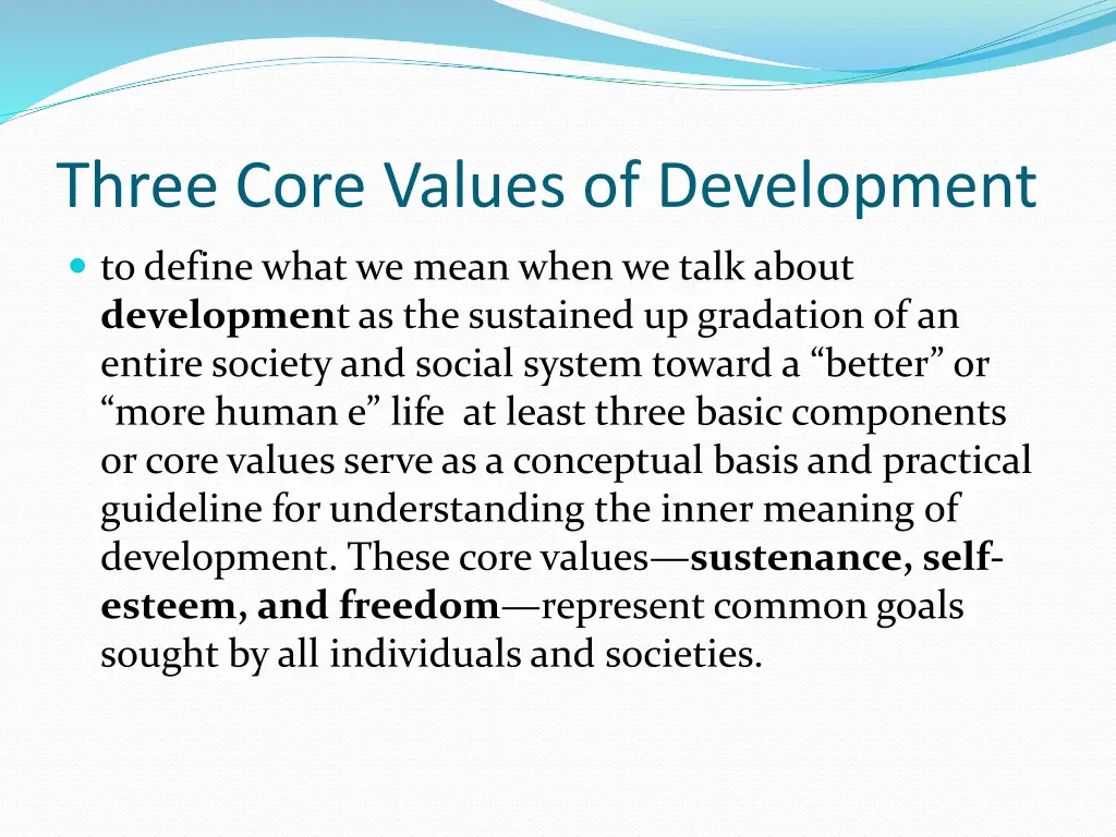 three core values of development