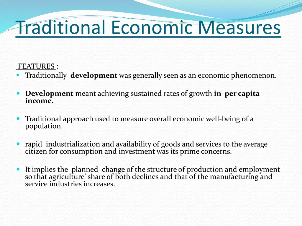 traditional economic measures