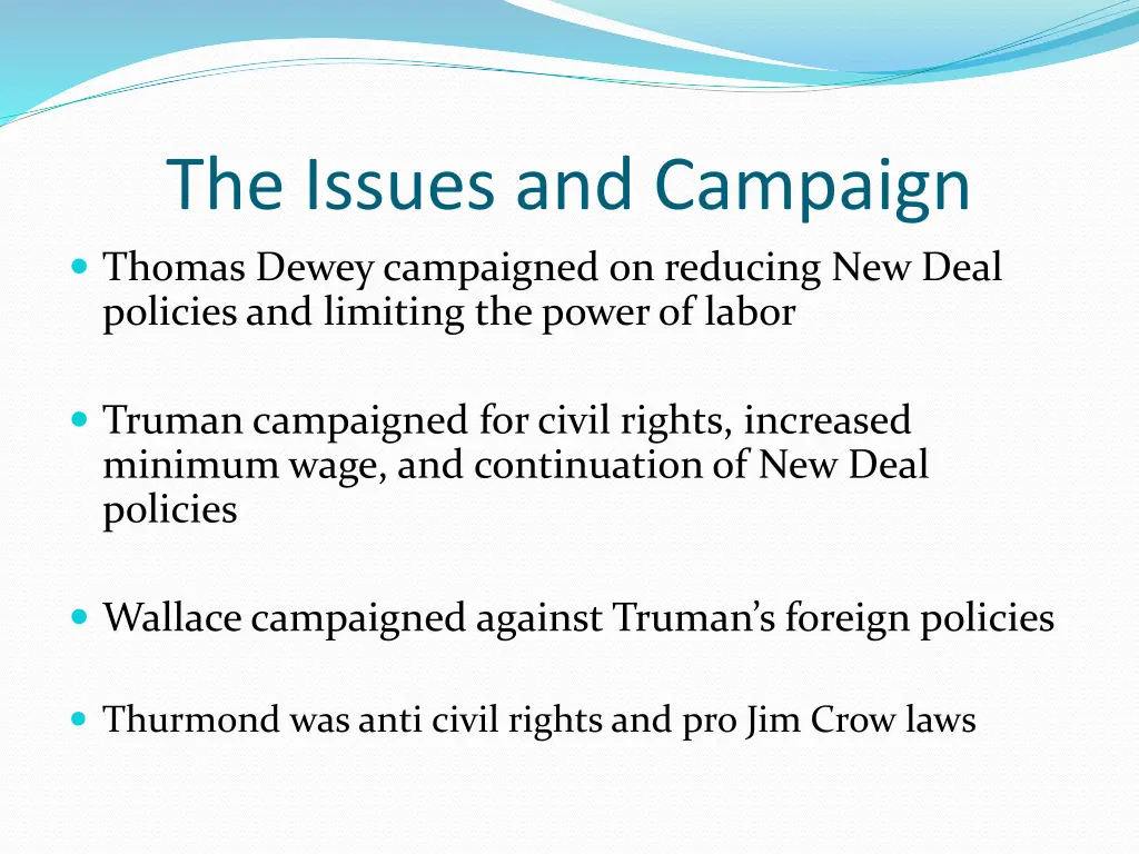 the issues and campaign thomas dewey campaigned