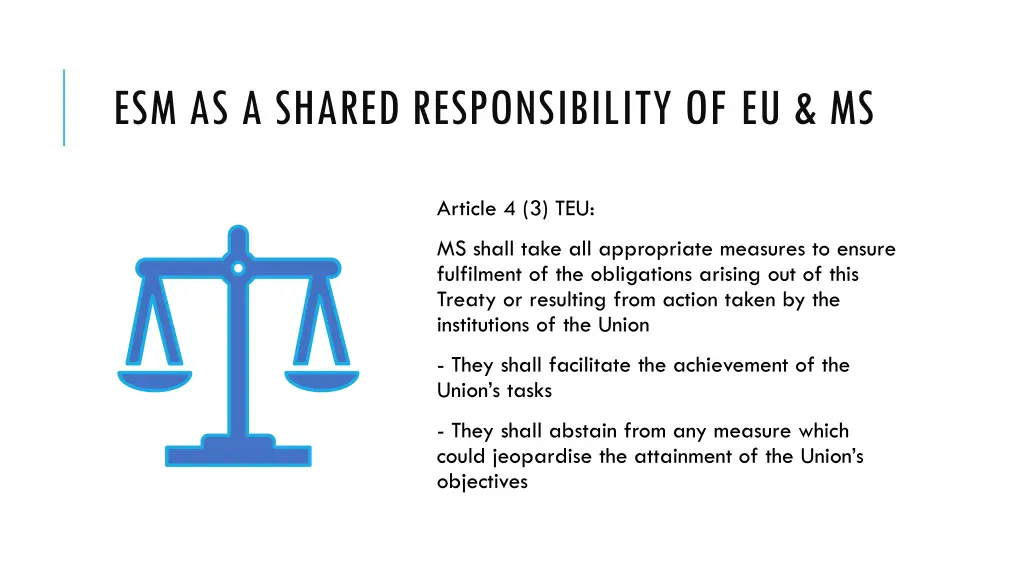 esm as a shared responsibility of eu ms 2