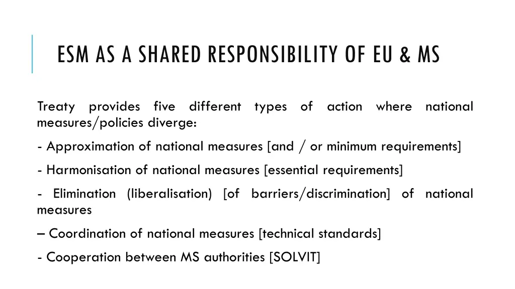 esm as a shared responsibility of eu ms 3