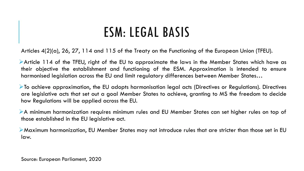 esm legal basis