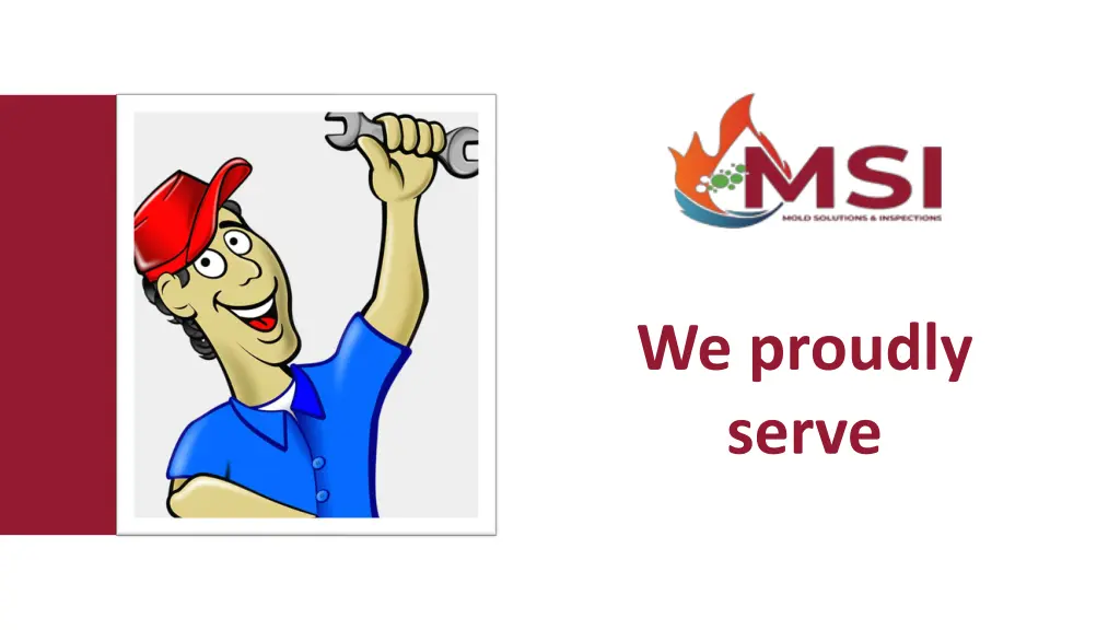 we proudly serve