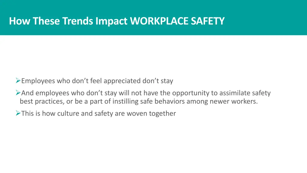 how these trends impact workplace safety 2