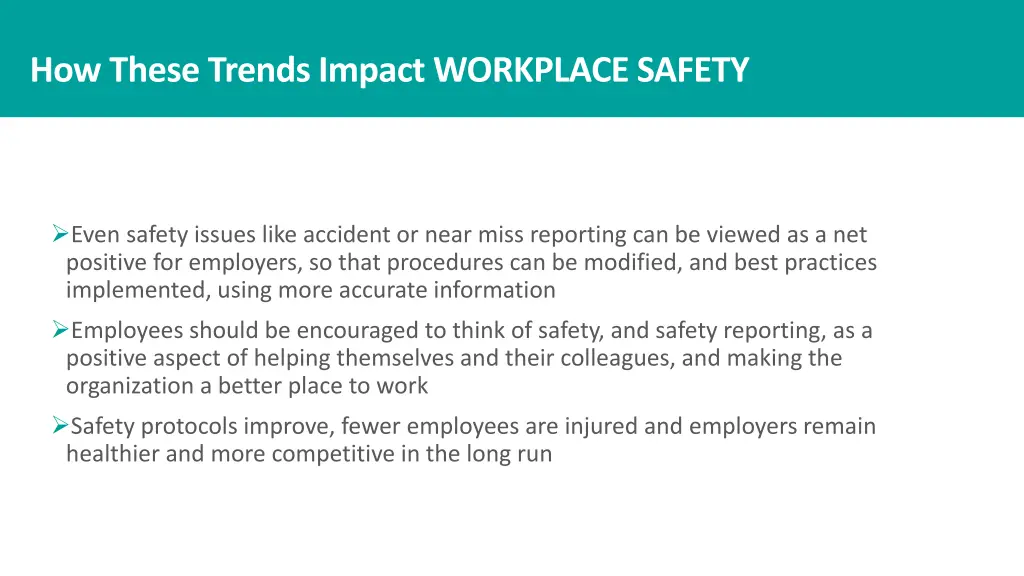 how these trends impact workplace safety 4