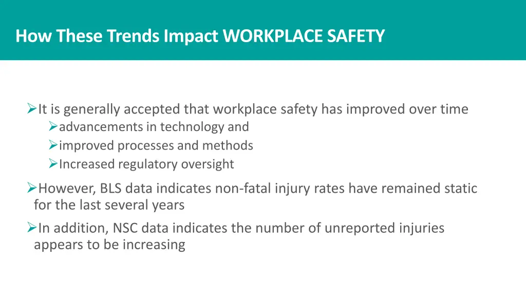 how these trends impact workplace safety