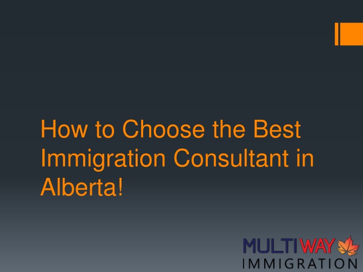 how to choose the best immigration consultant