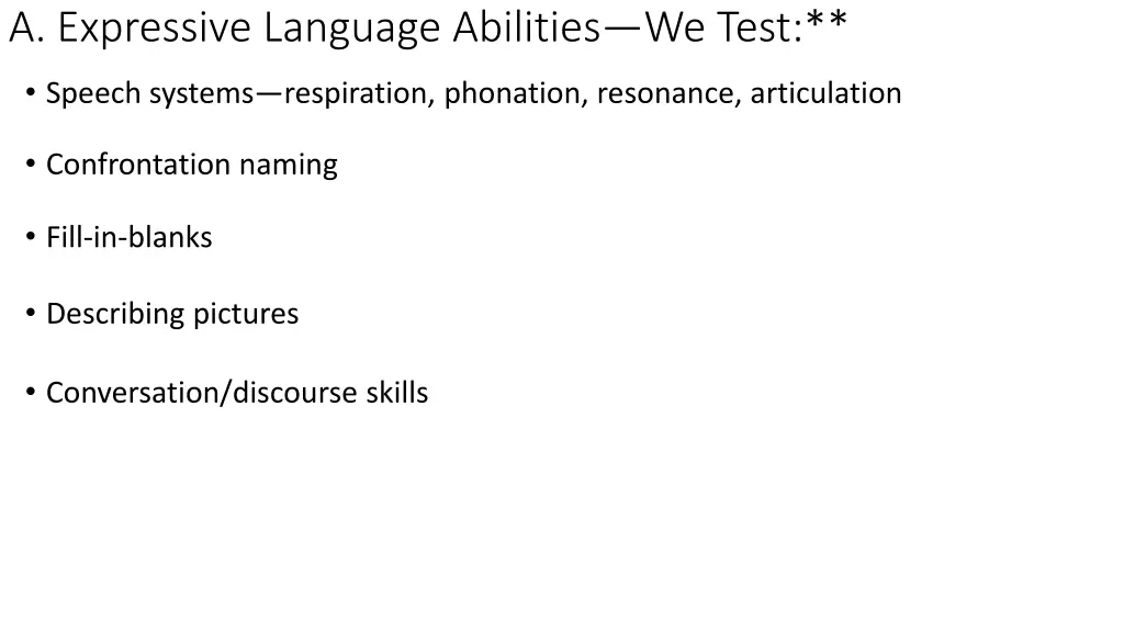 a expressive language abilities we test