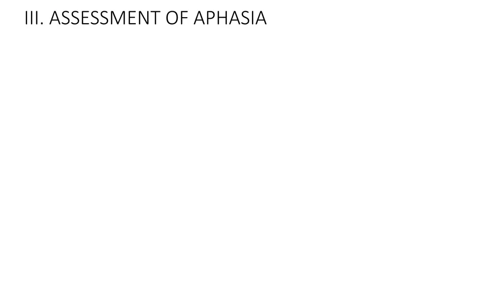 iii assessment of aphasia