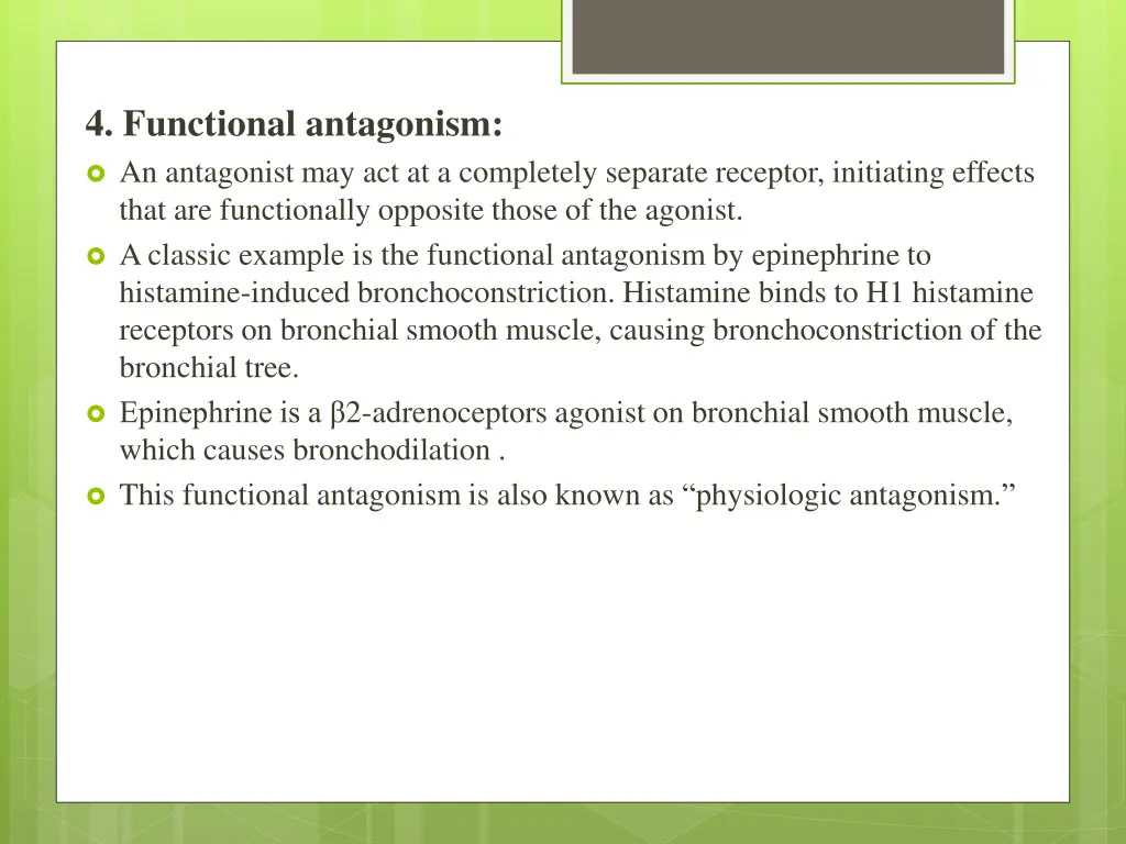 4 functional antagonism an antagonist