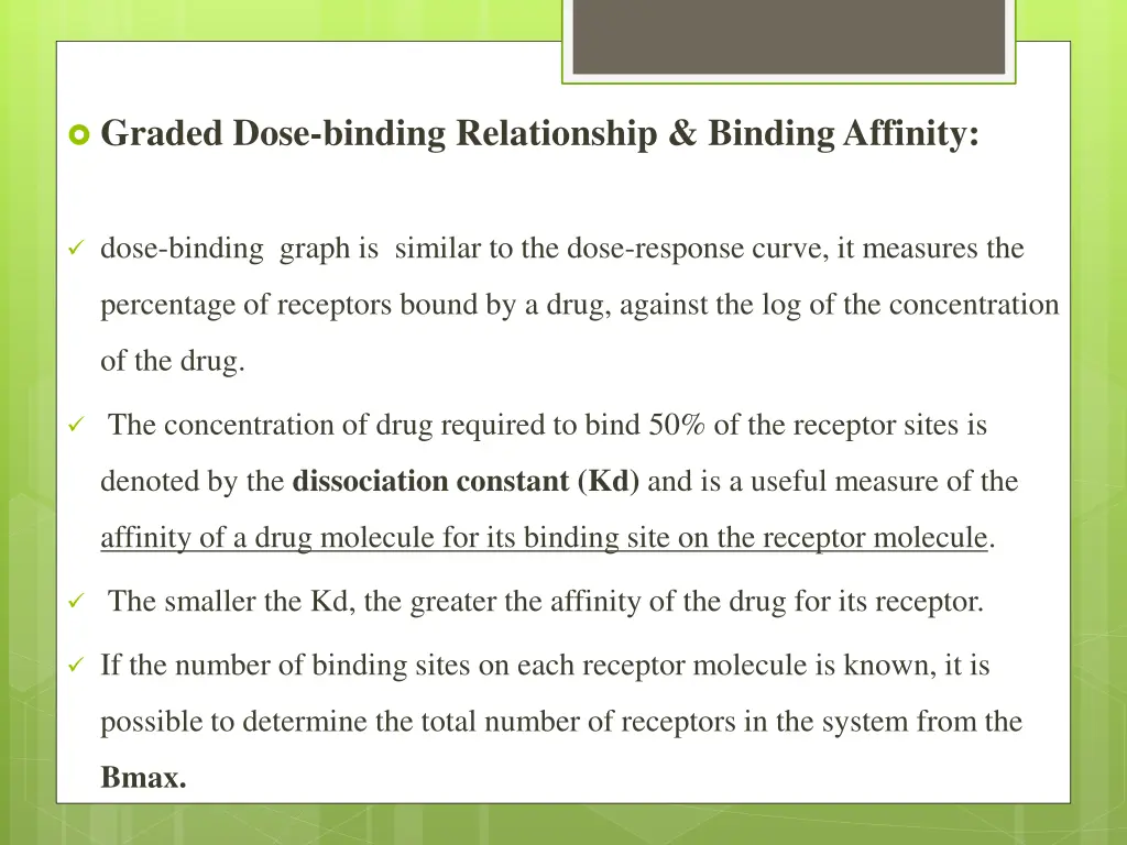 graded dose binding relationship binding affinity