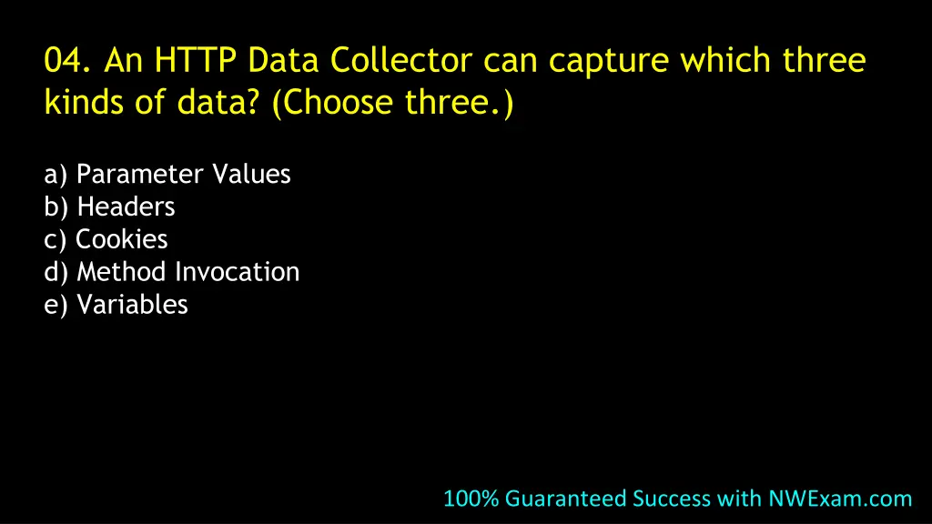 04 an http data collector can capture which three