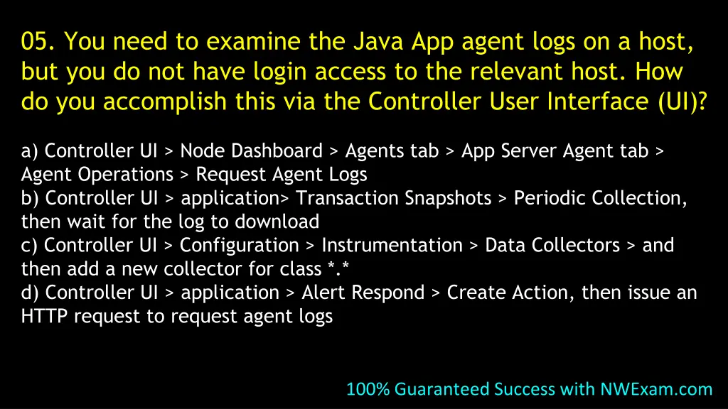 05 you need to examine the java app agent logs