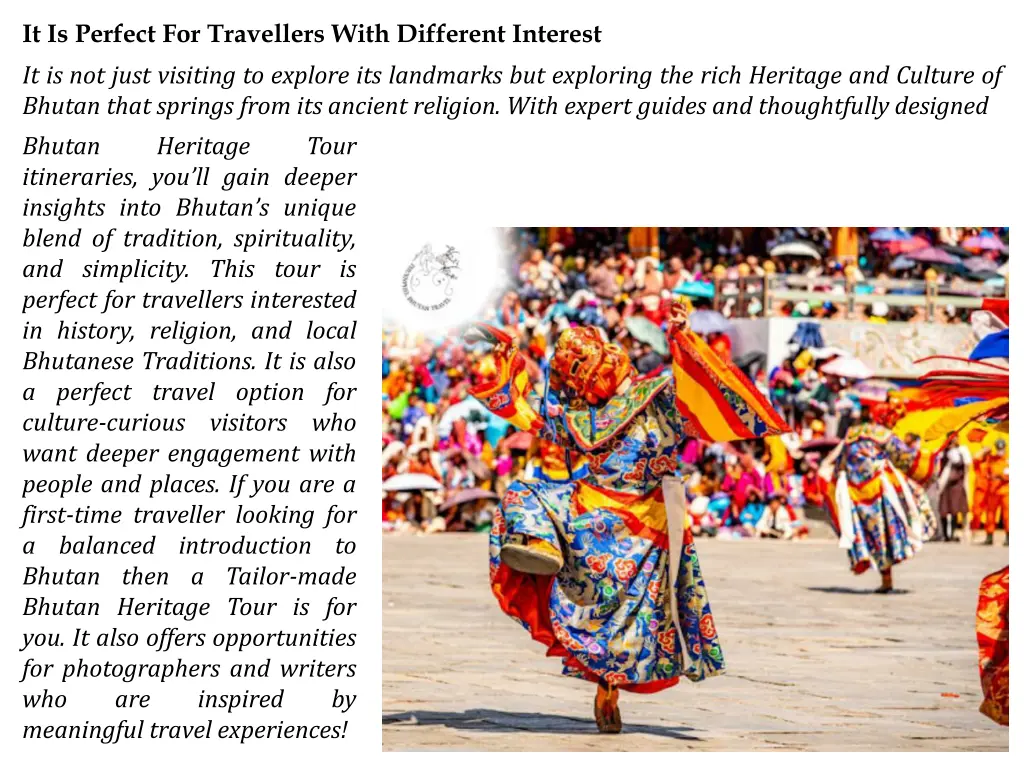 it is perfect for travellers with different