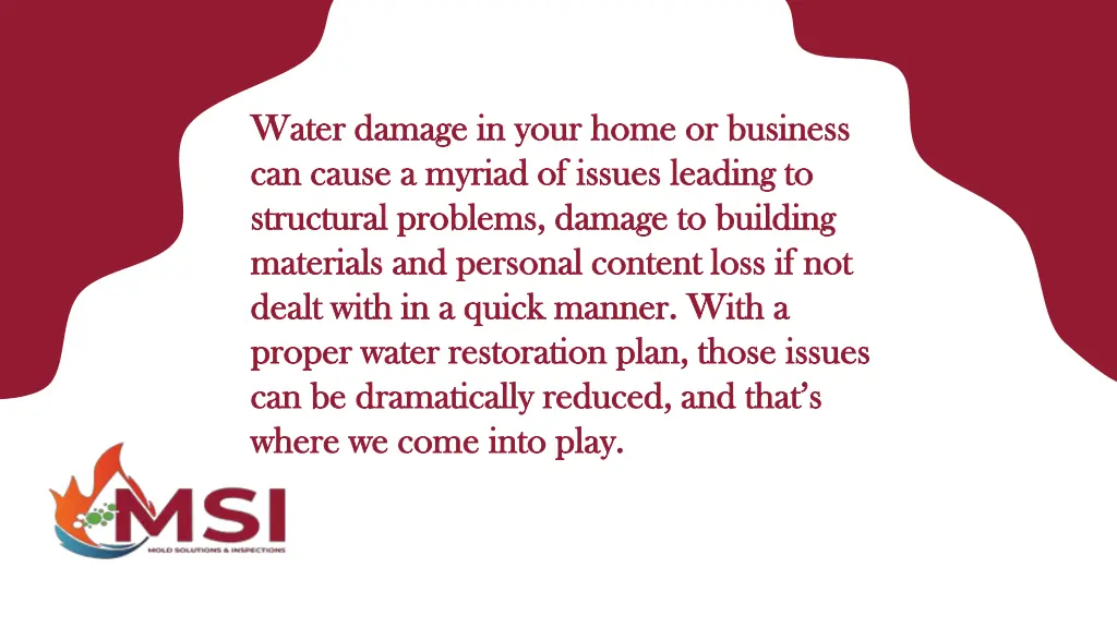 water damage in your home or business water