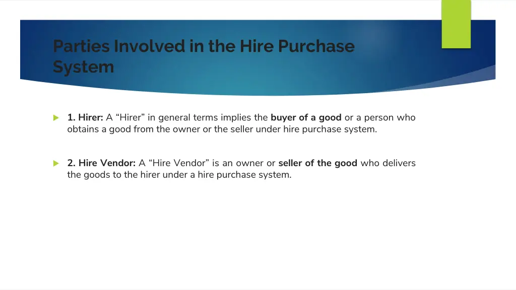 parties involved in the hire purchase system