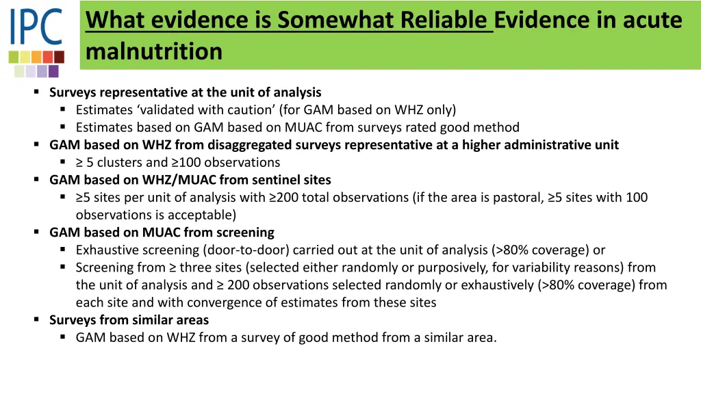 what evidence is somewhat reliable evidence