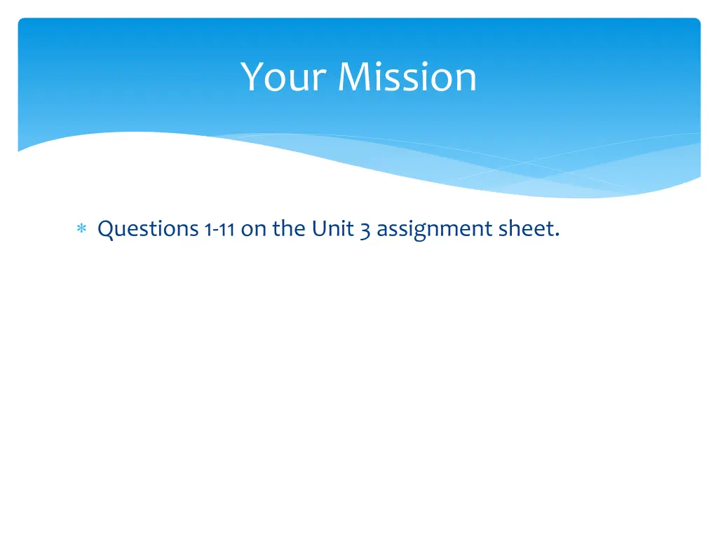 your mission