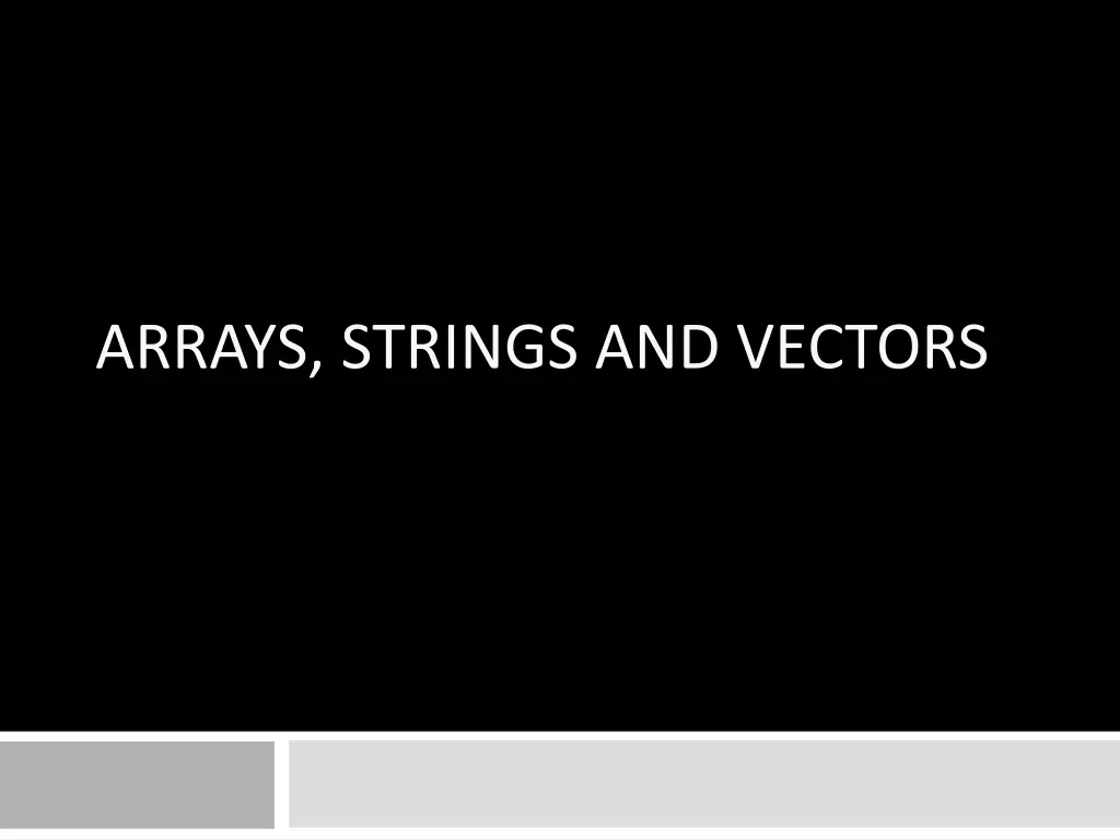 arrays strings and vectors