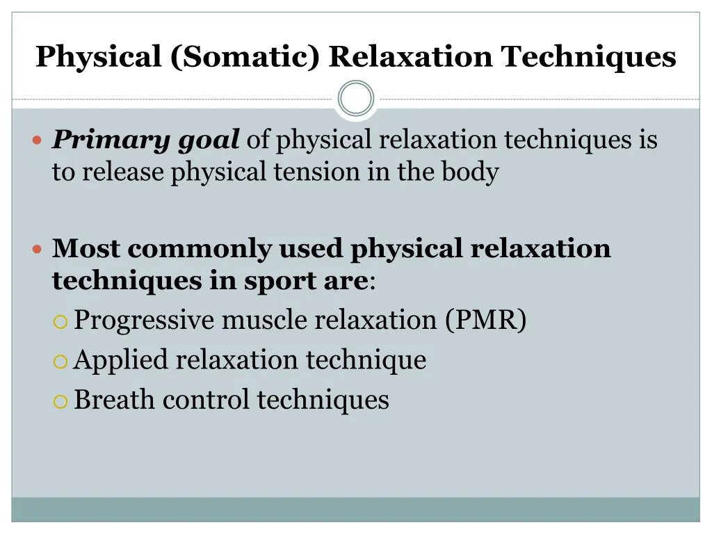 physical somatic relaxation techniques
