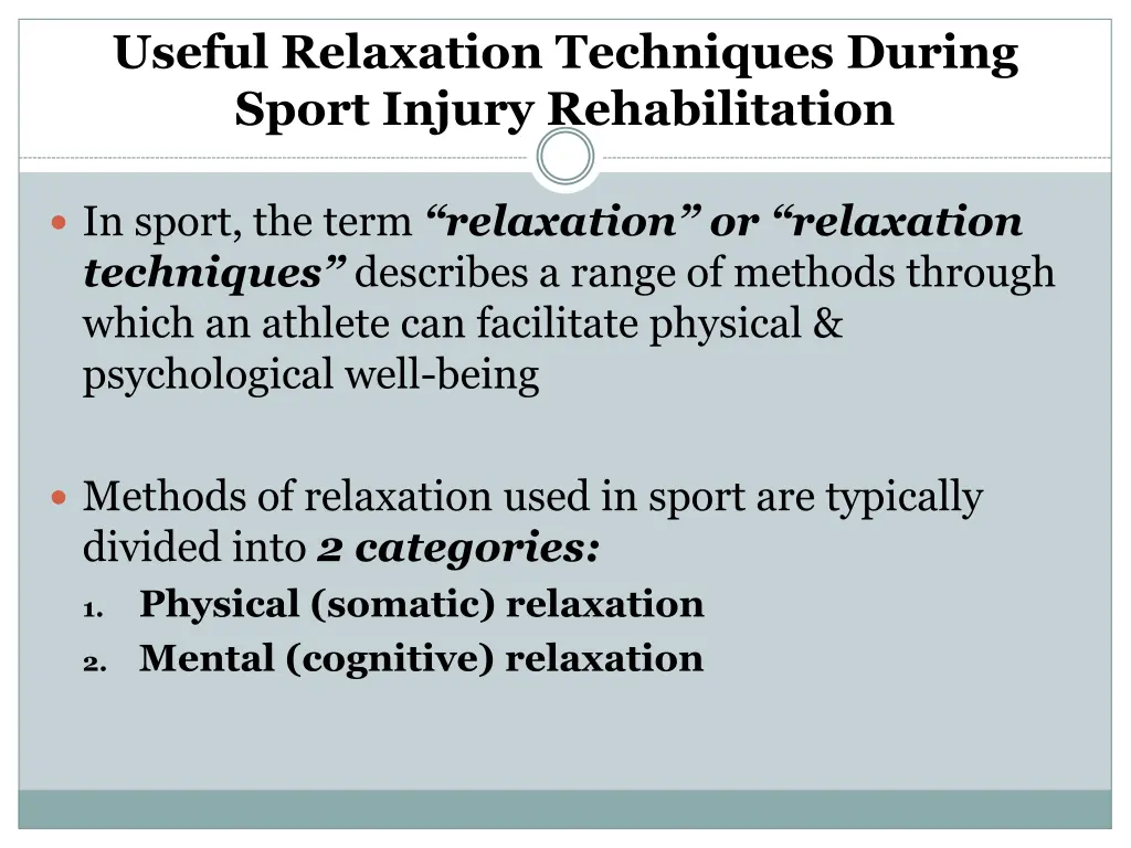 useful relaxation techniques during sport injury