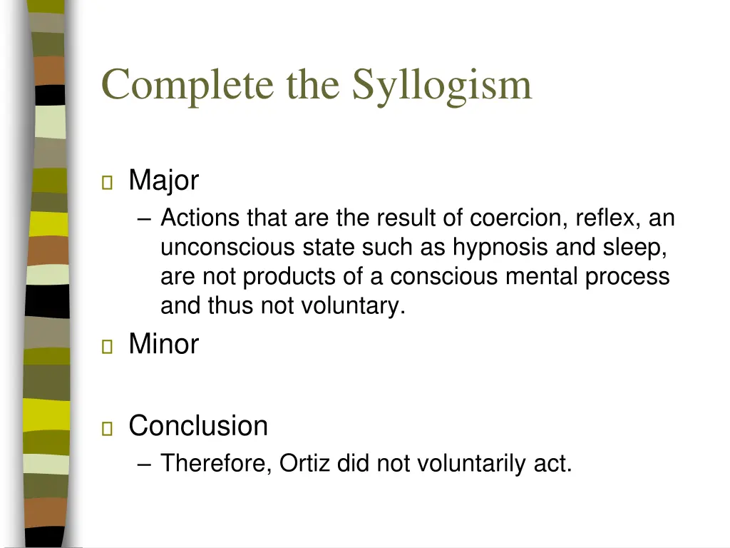 complete the syllogism