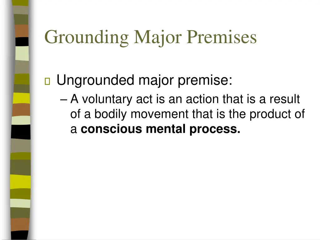 grounding major premises