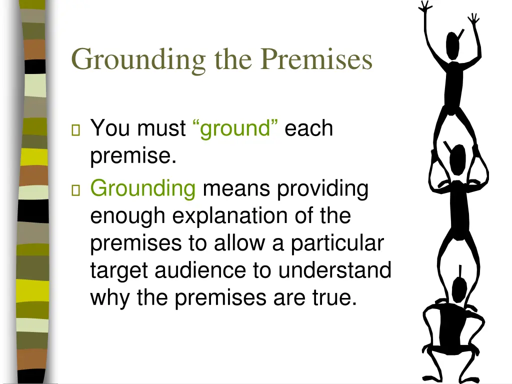 grounding the premises