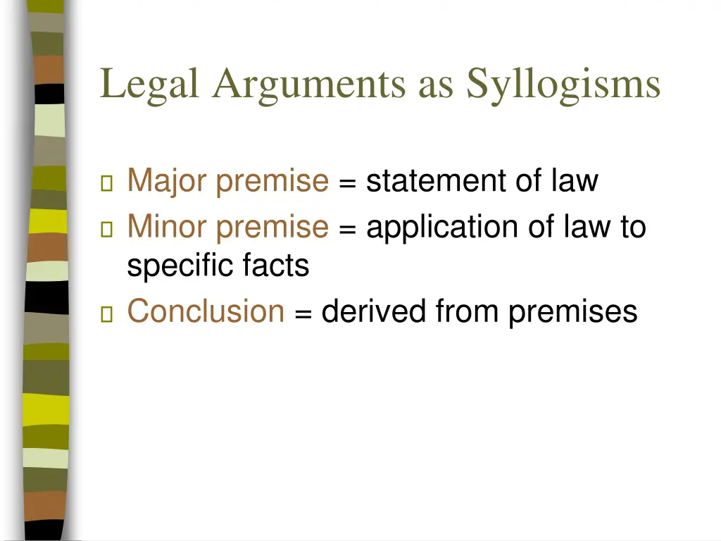 legal arguments as syllogisms
