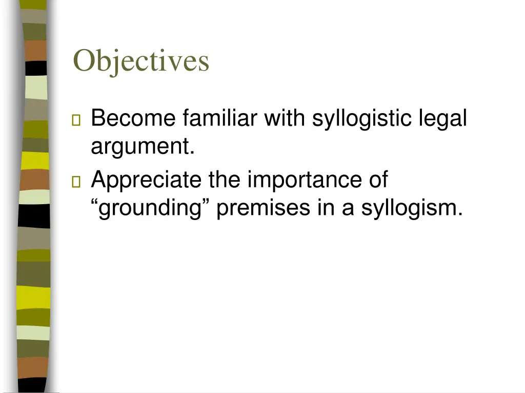 objectives