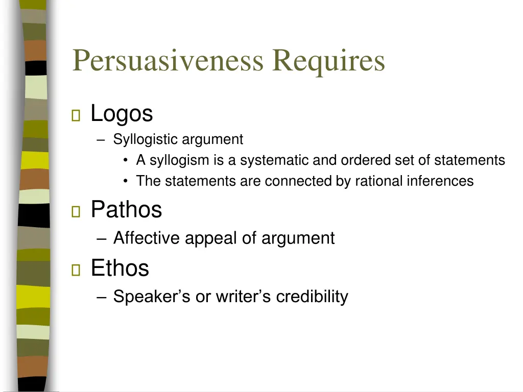 persuasiveness requires