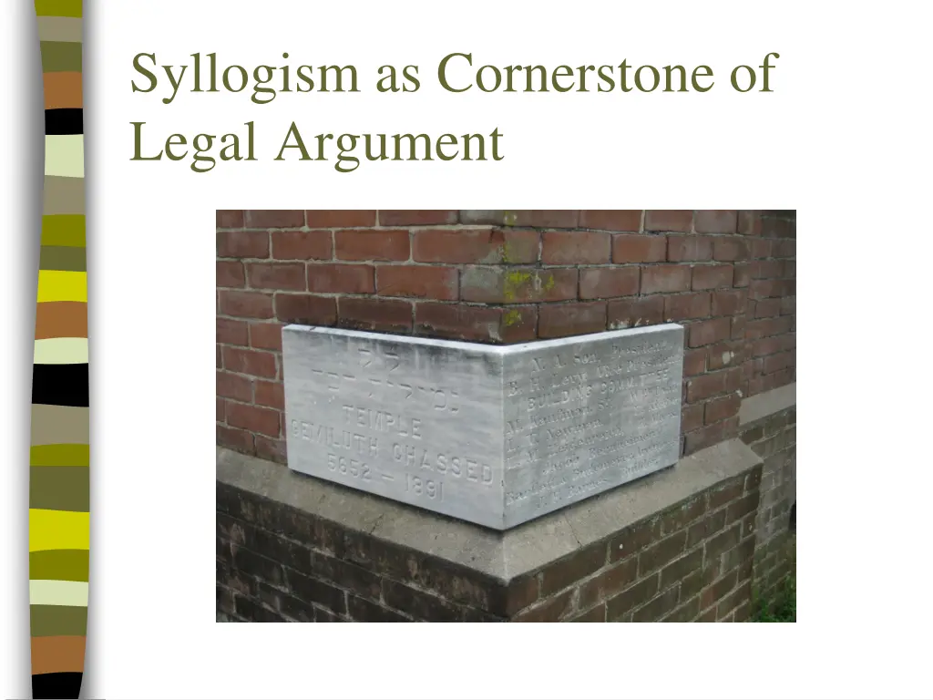 syllogism as cornerstone of legal argument