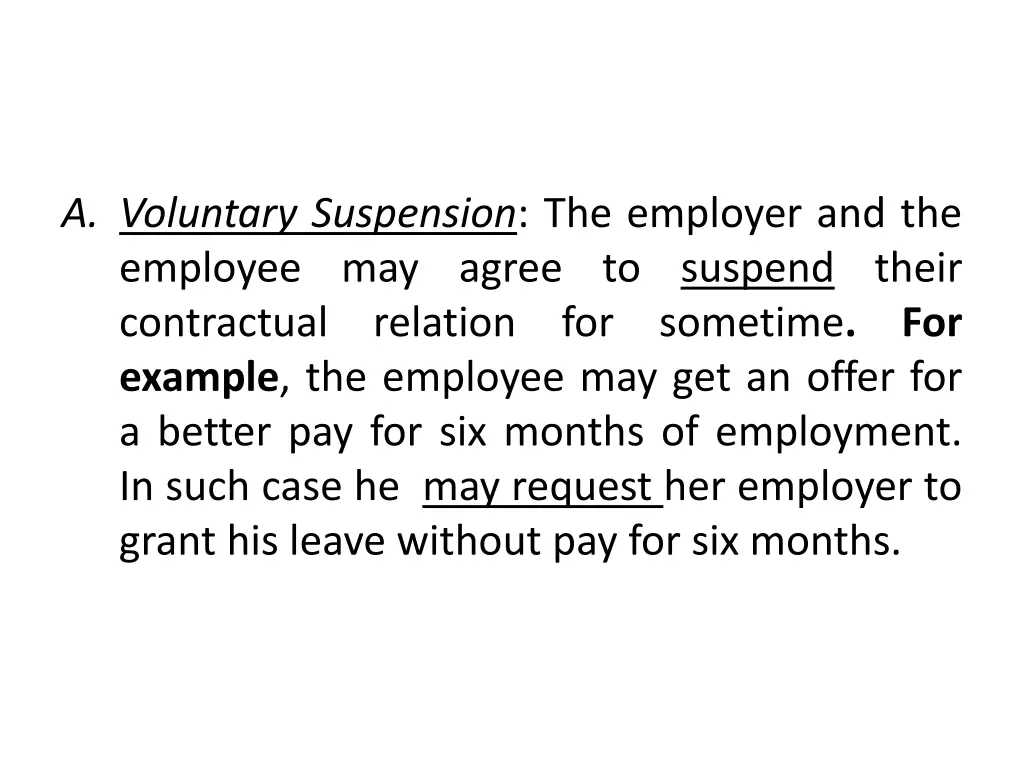 a voluntary suspension the employer