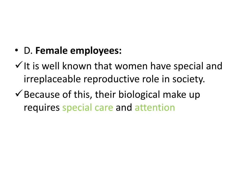 d female employees it is well known that women