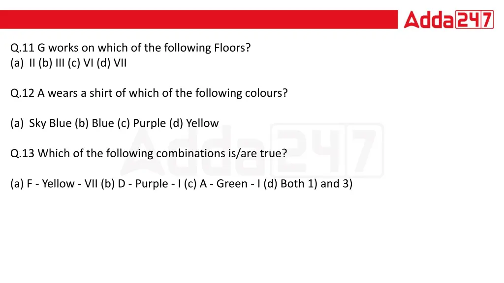 q 11 g works on which of the following floors