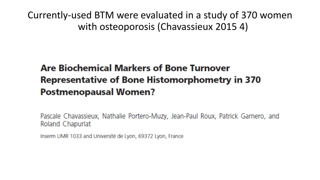 currently used btm were evaluated in a study
