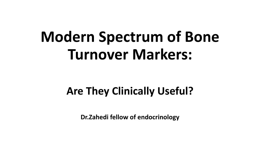 modern spectrum of bone turnover markers
