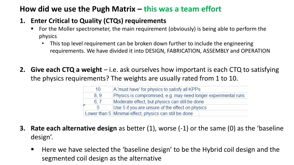 how did we use the pugh matrix this was a team