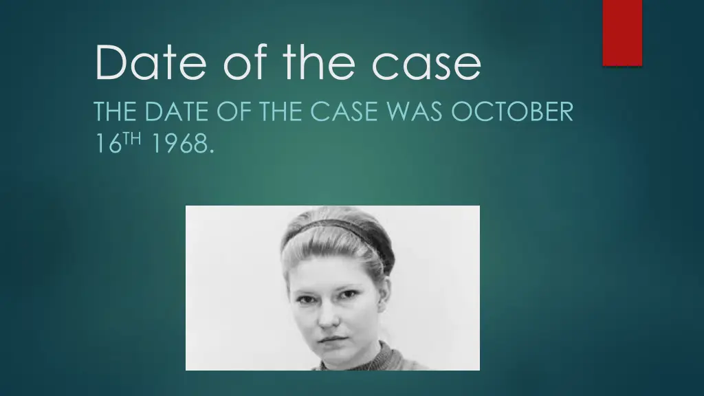date of the case the date of the case was october