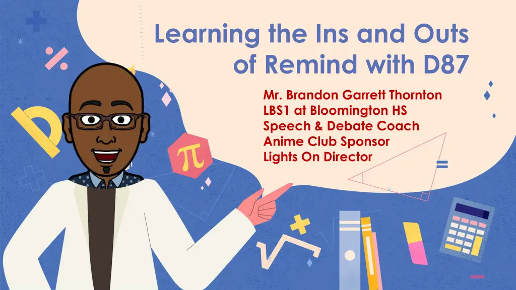 learning the ins and outs of remind with d87
