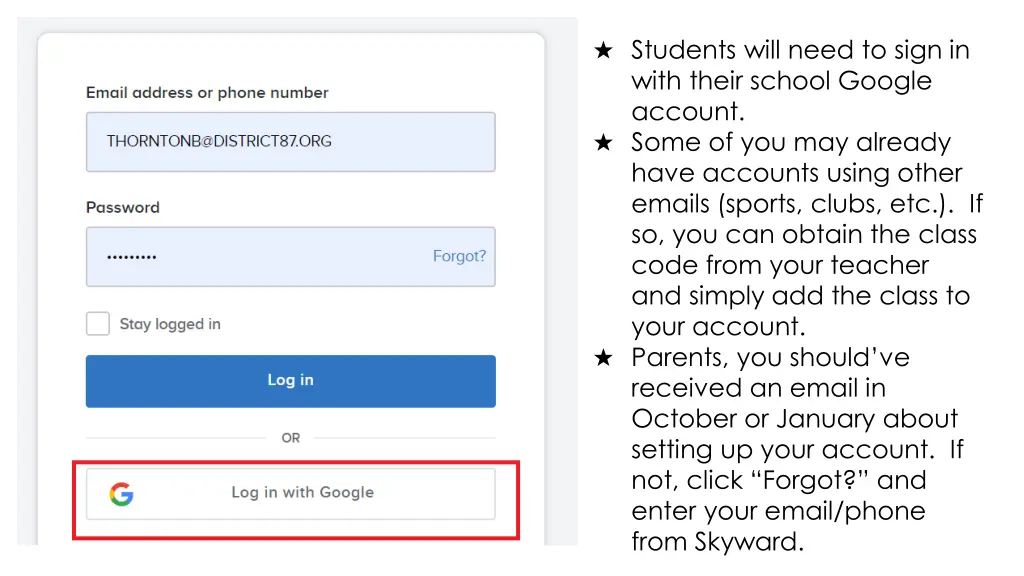 students will need to sign in with their school