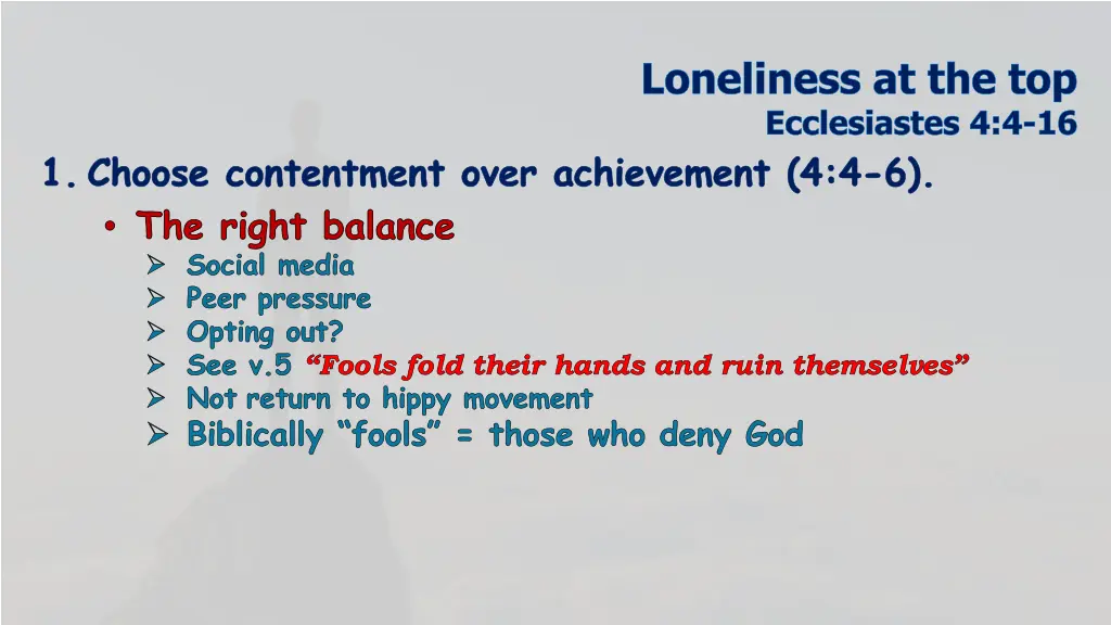 loneliness at the top ecclesiastes 4 4 16 11