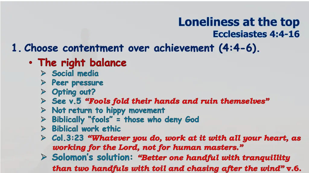loneliness at the top ecclesiastes 4 4 16 14