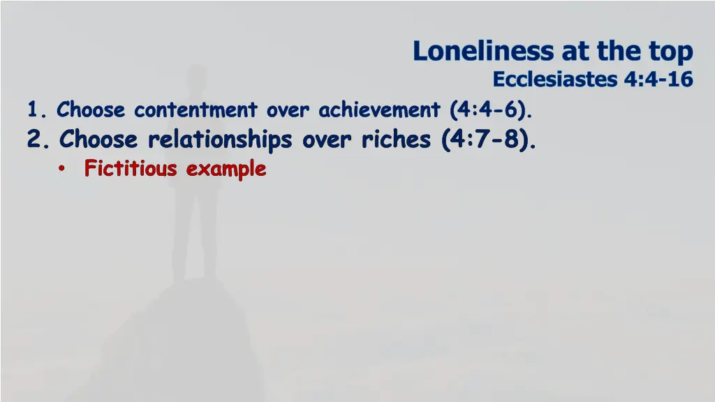 loneliness at the top ecclesiastes 4 4 16 16