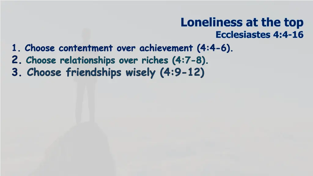 loneliness at the top ecclesiastes 4 4 16 18