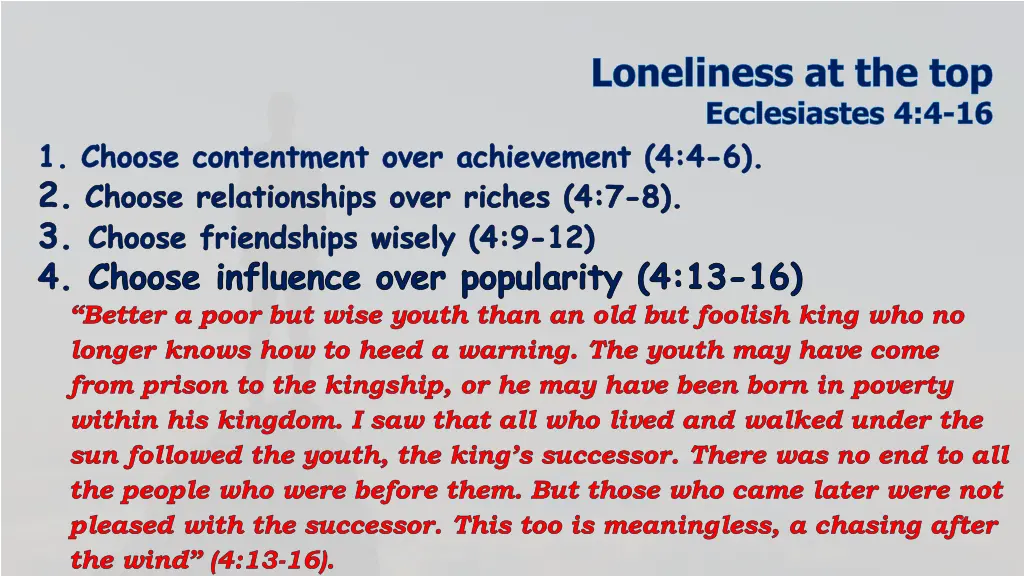loneliness at the top ecclesiastes 4 4 16 23