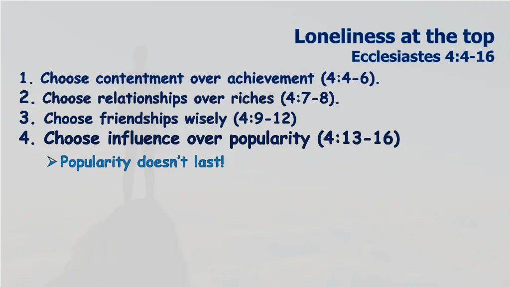 loneliness at the top ecclesiastes 4 4 16 24