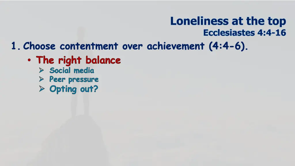 loneliness at the top ecclesiastes 4 4 16 8