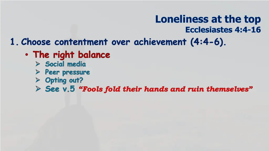 loneliness at the top ecclesiastes 4 4 16 9